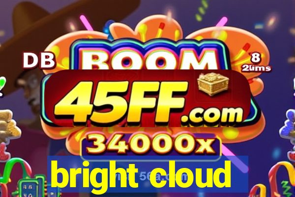 bright cloud